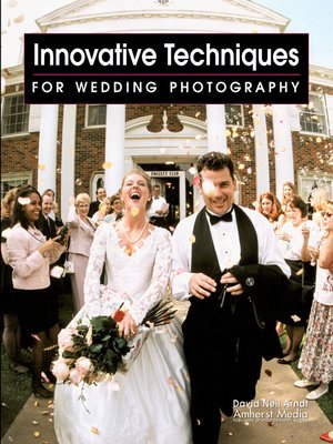 cover image of Innovative Techniques for Wedding Photography